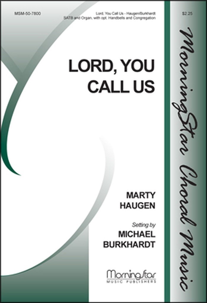 Lord, You Call Us